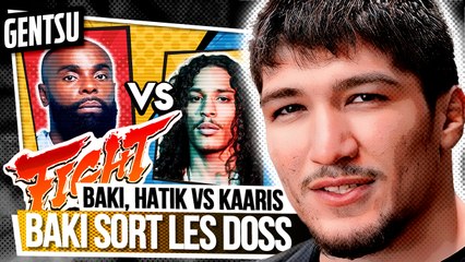 Baki sort les dossiers sur Hatik et Kaaris 