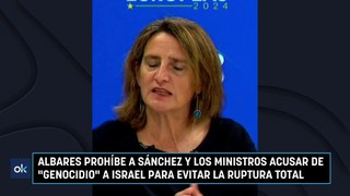 Albares prohíbe a Sánchez y los ministros acusar de genocidio a Israel para evitar la ruptura total
