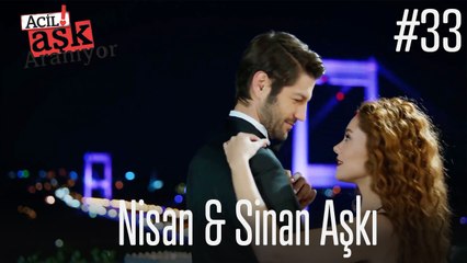 Nisan & Sinan Aşkı (Uzun Versiyon) #33