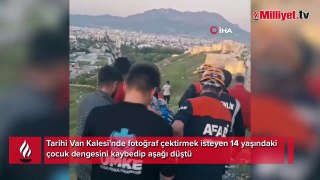 Van Kalesi'nde korkunç olay! Fotoğraf çektirirken aşağı düştü