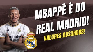 MBAPPÉ é o novo reforço do REAL MADRID; saiba tudo sobre o acerto