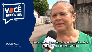 Comerciante Ivone Ferreira reclama de bueiros entupidos no conjunto Catalina