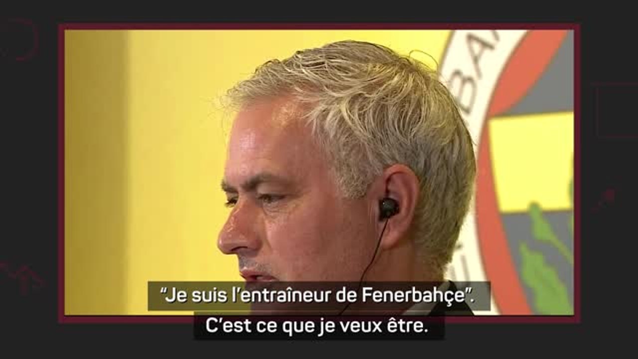 Fenerbahçe - Mourinho demande aux supporters de ne pas "rêver trop gros" avec sa venue