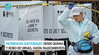 Incidencias electorales: Desde quema y robo de urnas, hasta fallecimientos