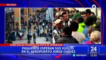 Aeropuerto Jorge Chávez: cientos de pasajeros continúan varados sin respuesta alguna