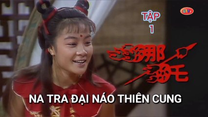 Tập 1 | Na Tra Đại Náo Thiên Cung (1986) Lồng Tiếng