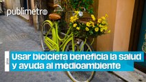 Usar bicicleta beneficia la salud y ayuda a cuidar el medioambiente