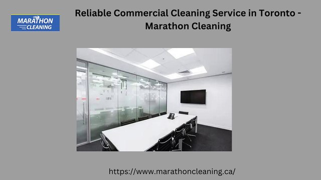 Reliable Commercial Cleaning Service in Toronto - Marathon Cleaning