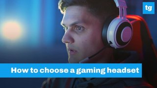 How To Choose A Gaming Headset