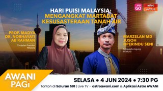 AWANI Pagi: Hari Puisi Malaysia- Mengangkat Martabat Kesusasteraan Tanah Air