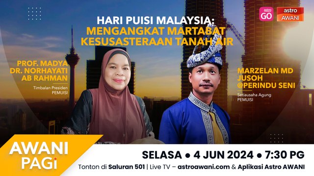 AWANI Pagi: Hari Puisi Malaysia- Mengangkat Martabat Kesusasteraan Tanah Air