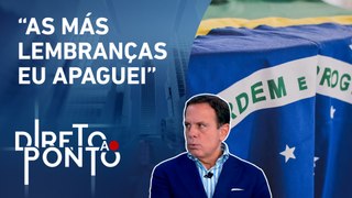 João Doria responde se deixou a política ou se a política o deixou | DIRETO AO PONTO