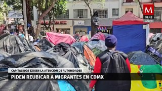 Vecinos de CdMx piden reubicar a migrantes que viven en situación de calle