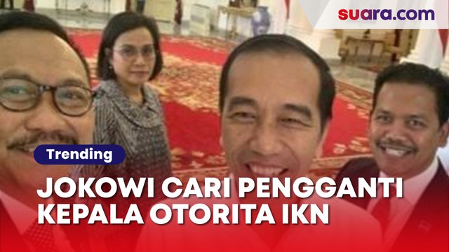 Bambang Susantono Mundur, Jokowi Cari Pengganti Kepala Otorita IKN