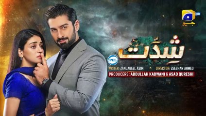 Shiddat Episode 36 | Geo TV Drama (4 June 2024) | Eng Sub Featuring Muneeb Butt & Anmol Baloch