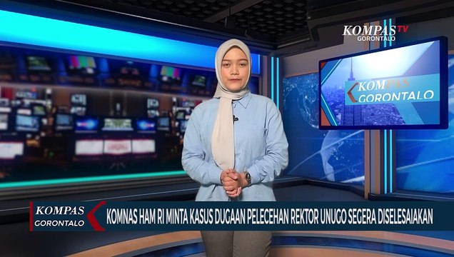 Komnas Ham Minta Kasus Dugaan Pelecehan Seksual Oleh Rektor UNU Gorontalo Segera Diselesaikan