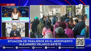 Cusco: turistas varados en aeropuerto Alejandro Velasco Astete
