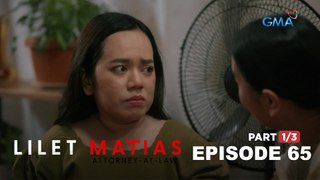 Lilet Matias, Attorney-At-Law: The little lawyer’s second thoughts! (Full Episode 65 - Part 1/3)