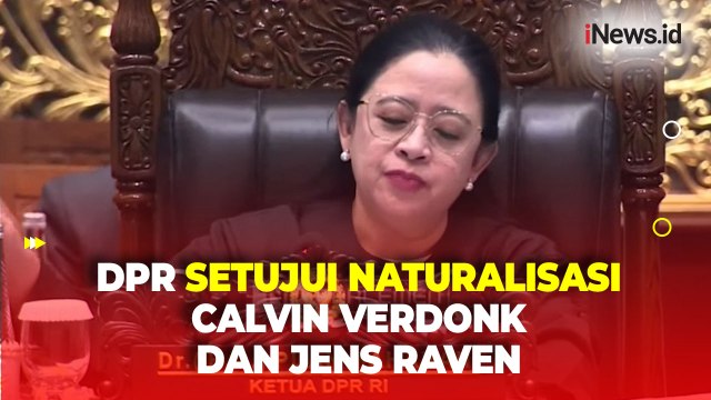 Puan Maharani Ketok Palu, Setujui Naturalisasi Calvin Verdonk dan Jens Raven