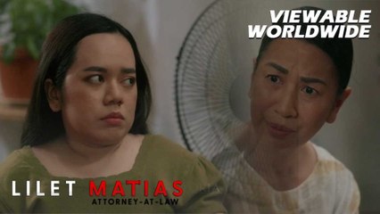 Lilet Matias, Attorney-At-Law: The illegitimate daughter’s heart of gold (Episode 65)