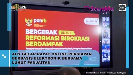 Bersama Luhut Binsar Panjaitan, AHY Gelar Rapat Online Terkait Persiapan Berbasis Elektronik
