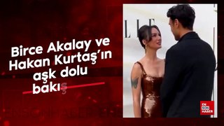 Birce Akalay ve Hakan Kurtaş'ın aşk dolu bakışları