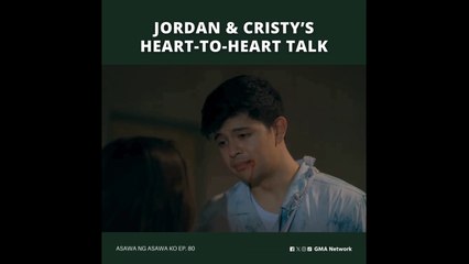 Asawa Ng Asawa Ko: Jordan and Cristy’s heart-to-heart talk (Episode 80)
