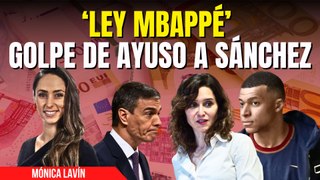 Tortazo de Ayuso a Sánchez: impulsa la ‘Ley Mbappé’ en Madrid para atraer la inversión