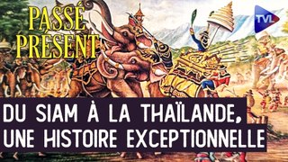 Le Nouveau Passé-Présent - A la découverte du royaume de Siam