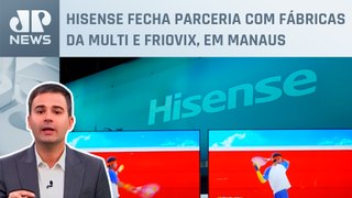 Gigante fabricante chinesa inicia produção no Brasil; Bruno Meyer comenta