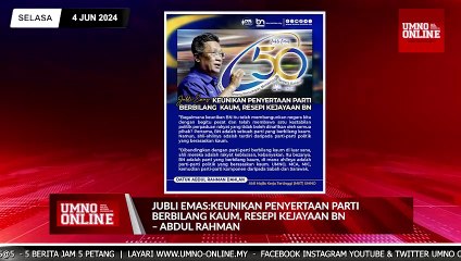 SELASA 4 JUN 2024 - BERITA PEN.UMNO 5@5