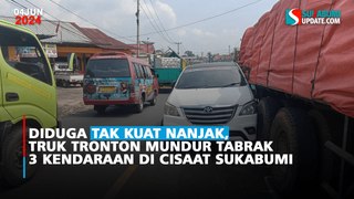 Diduga Tak Kuat Nanjak, Truk Tronton Mundur Tabrak 3 Kendaraan di Cisaat Sukabumi