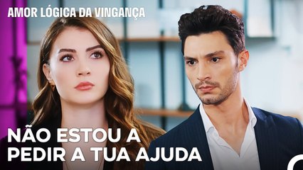 Porque Me Estás A Ajudar Ozan? - Amor Lógica da Vingança 45. Episódio