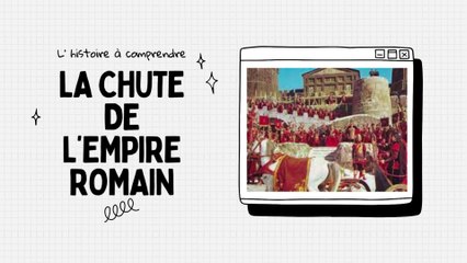 S1 E02 - La chute de l'empire romain