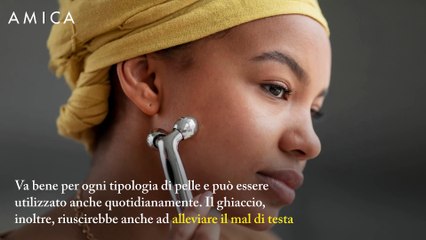 Perché dovremmo aggiungere l'ice roller alla nostra routine?