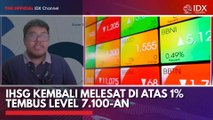 IHSG Kembali Melesat di Atas 1% Tembus Level 7.100-an