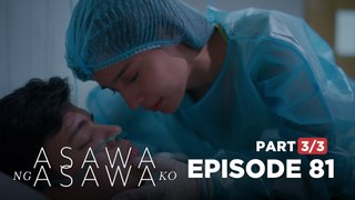 Asawa Ng Asawa Ko: Cristy’s unwavering love for Jordan (Full Episode 81 - Part 3/3)