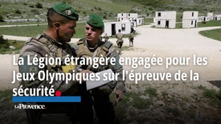 La Légion étrangère engagée pour les Jeux Olympiques sur l'épreuve de la sécurité