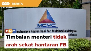 SKMM nafi hantaran FB disekat atas arahan timbalan Menteri