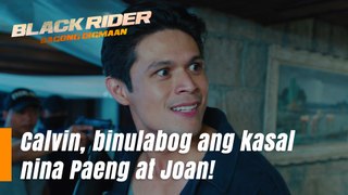 Black Rider: Calvin, binulabog ang kasal nina Paeng at Joan! (Episode 150)