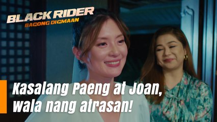 Black Rider: Kasalang Paeng at Joan, wala nang atrasan! (Episode 150)