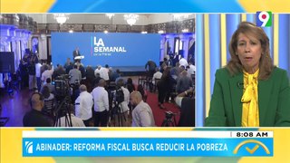 Abinader: Reforma Fiscal busca reducir la pobreza| El Despertador SIN