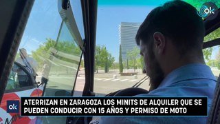 Aterrizan en Zaragoza los Minits de alquiler que se pueden conducir con 15 años y permiso de moto
