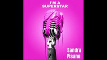 Sandra Pisano I'm a Superstar