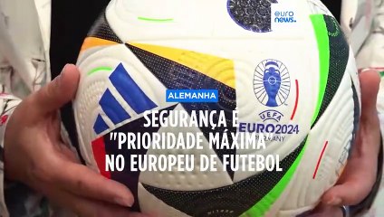 Alemanha prepara-se para "todas as ameaças possíveis" durante o Euro 2024