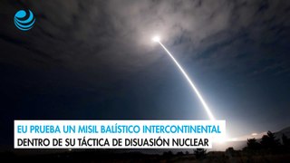 EU prueba un misil balístico intercontinental dentro de su táctica de disuasión nuclear