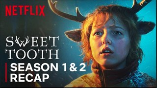 Sweet Tooth: Season 1 & 2 Recap | Netflix