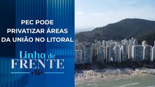 Pacheco sobre privatização de praias: “Será tratada com cautela no Senado” | LINHA DE FRENTE