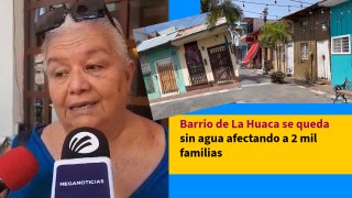 Barrio de La Huaca se queda sin agua afectando a 2 mil familias