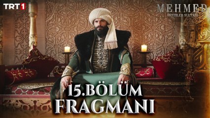 Mehmed: Fetihler Sultanı 15. Bölüm Fragmanı (Sezon Finali)